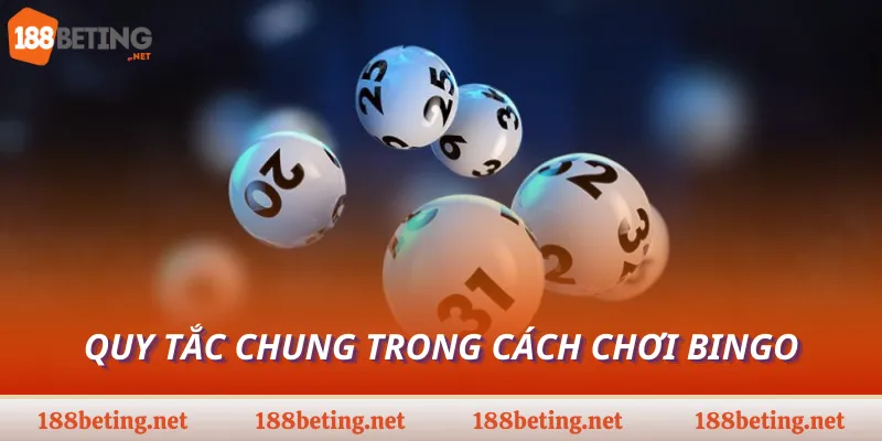 Quy tắc chung trong cách chơi Bingo