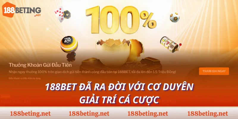 188bet đã ra đời với cơ duyên giải trí cá cược