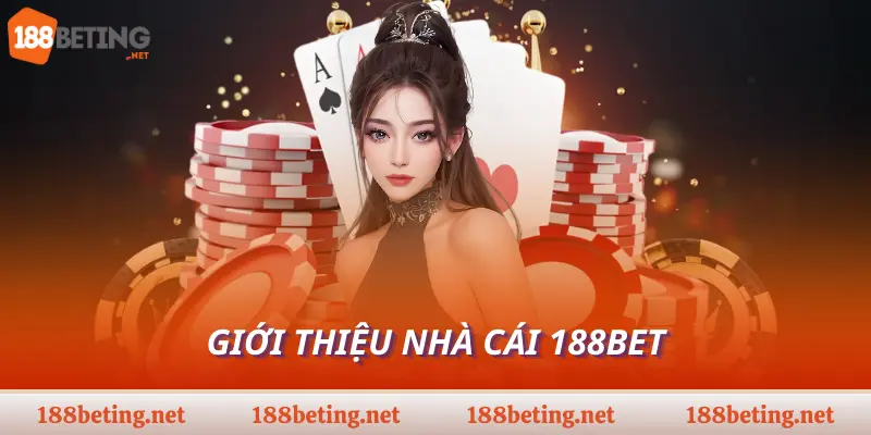 Giới thiệu nhà cái 188BET